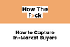 In-market buyers startup marketing strategy tip