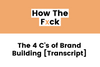 The 4 C's of Marketing