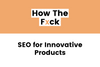 SEO Innovative Products