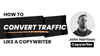 How the F*ck to Convert Traffic