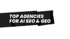 Top AI SEO Agencies in 2025
