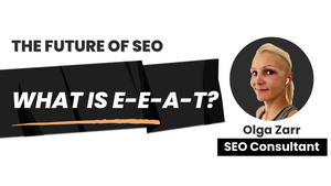 Google’s E-E-A-T: How to Demonstrate It