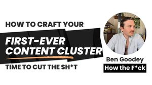 How to Build Your First-Ever Topic Cluster (And Make a Splash in Your Industry)