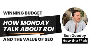 Winning Budget: How monday.com Talk About the Value of SEO 💰💰