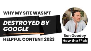 Why My Site Wasn't Hit by the Helpful Content Update 2023