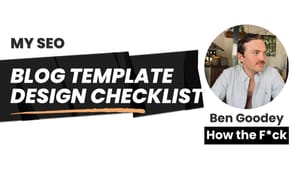 My SEO Blog Template Checklist - Boost Engagement; Ranking; Conversion
